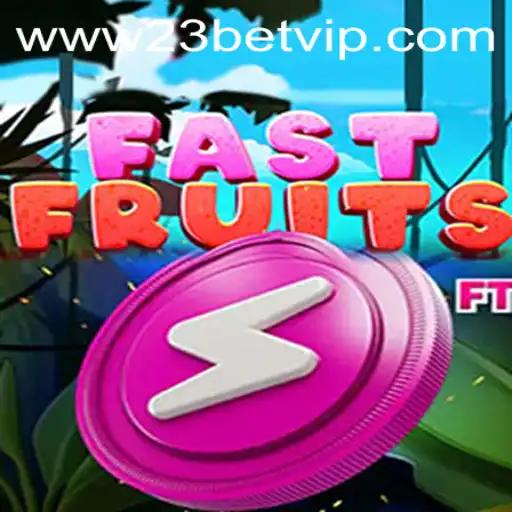FastFruits: A Riveting Adventure into 23 Bet Gaming