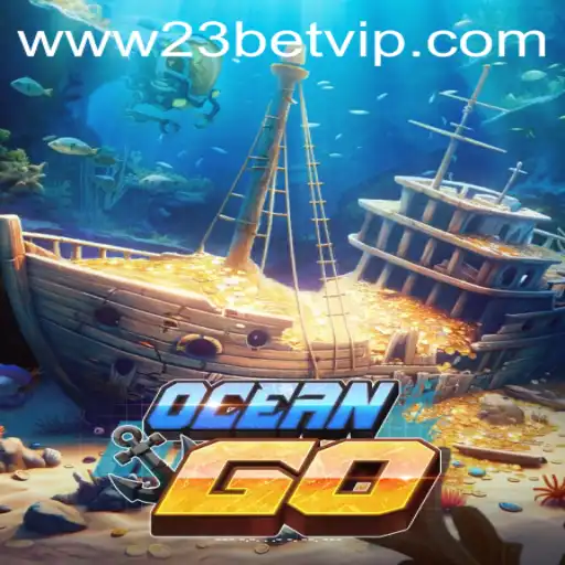OceanGO: Dive into the Adventure with 23 Bet